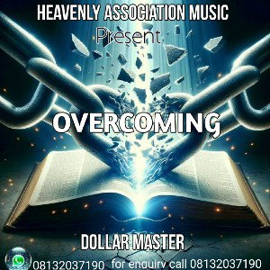 Overcoming ft Dollar Master 