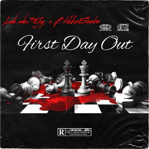 Blikkz5leedin x Luh shi35ty- First Day Out (Official Audio)