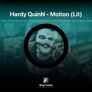 Hardy QuinN - Motion (🔥Lit🔥)