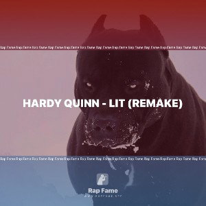 Hardy QuinN - Lit (remake)