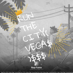 RUN THE CITY(VEGA$)🍀$$$