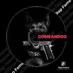 come and go