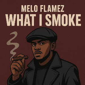 Melo Flamez - what i smoke (faneto flow)