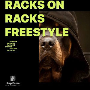 racks on racks freestyle 