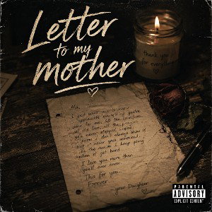 Letter to My mother pt3 