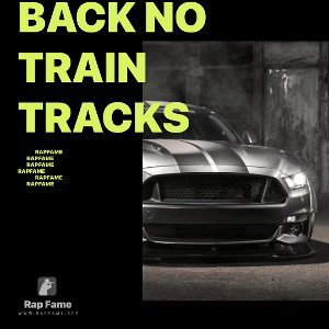 back no train tracks