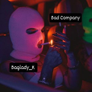 Baglady_K Bad Company 
