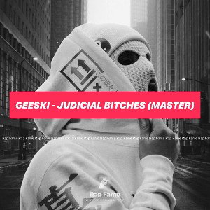 Geeski - Judicial Bitches (MASTER)