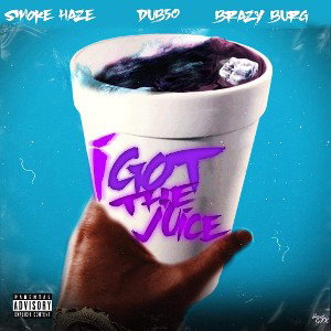 DUB 50 X smoke haze feat brazy burg - juice