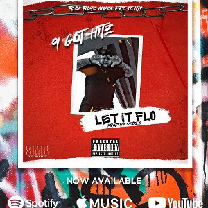 9 Got Hitz - Let It Flo Prod By Cedes