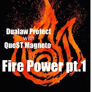  Fire Power (pt)1 ft. Que$T Magneto