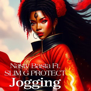 NastyBasta- Jogging ft Slim G Protect 