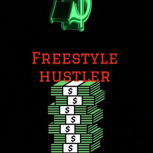 $freestyle hustler 