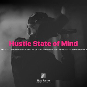 Hustle State of Mind
