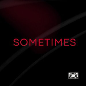 SOMETIMES