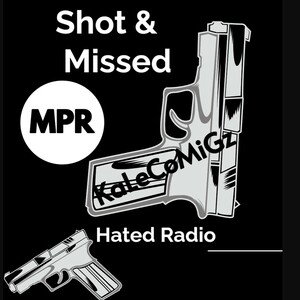 Shot & Missed 