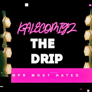 THE DRIP