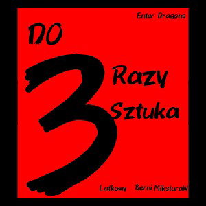Do trzech razy sztuka 