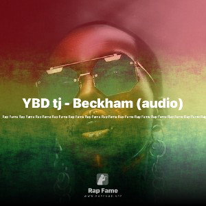 YBD tj - Beckham (audio)
