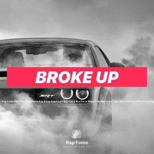 Broke up