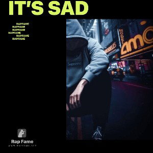It’s Sad 