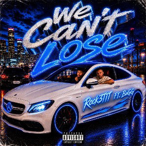 We Can’t Lose feat BaGG