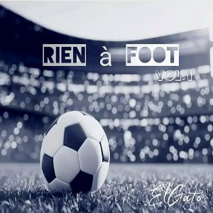 Rien à foot vol.1