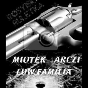 Rosyjska ruletka👉💥😵Miotek⚡Arczi 