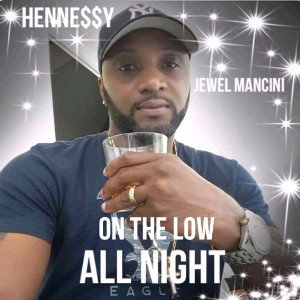 on the low all night