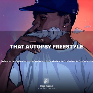 that autopsy freestyle 