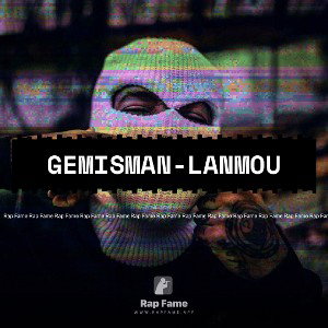 gemisman-lanmou
