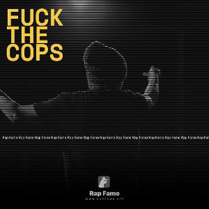 fuck the cops