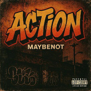 Action-ItsYaBoiMaybe