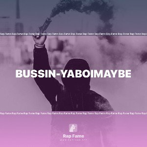 Bussin-YaBoiMaybe 