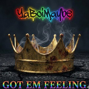 Got Em Feeling