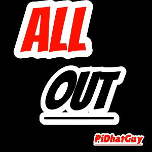 PiDhatGuy - ALLout_.WAV