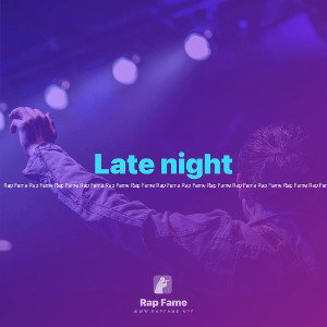 Late night