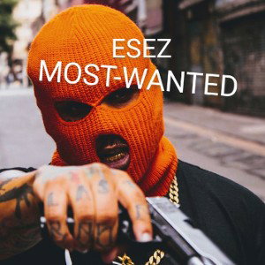 ESEZ MOST-WANTED Dead 🌹