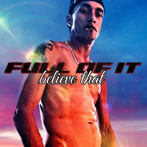 BELIEVE THAT 
