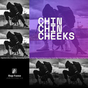 Chin chin cheeks