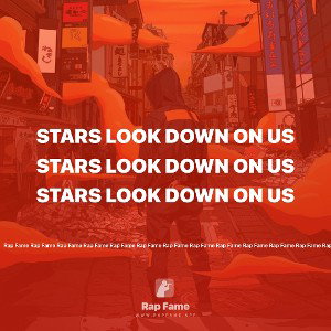  Stars Look Down on us