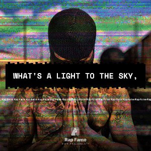 What's a light to the sky,