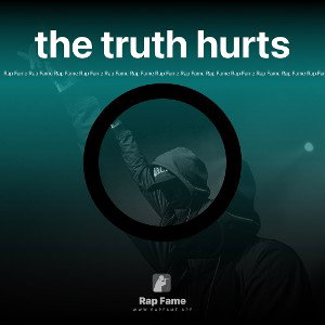 the truth hurts 