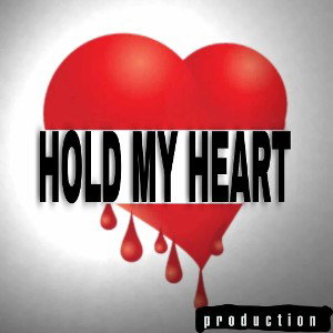 HOLD MY HEART By $star