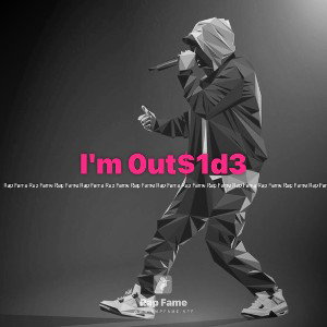 I'm 0ut$1d3