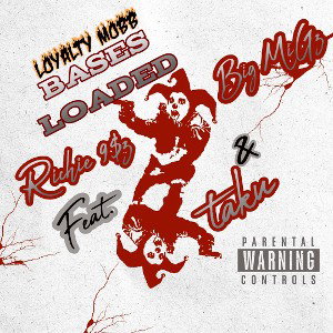 “Bases Loaded”-Richie 9$z feat. BiG MiGz & Taku