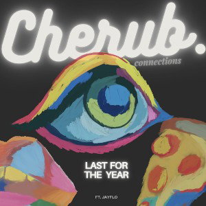 Cherub Connections - Last For the Year 