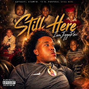 “ Still Here “ IamJiggaraw   produced by : Freek Van Workum 