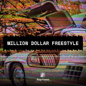 million dollar Freestyle 