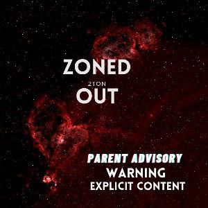 #zonedout